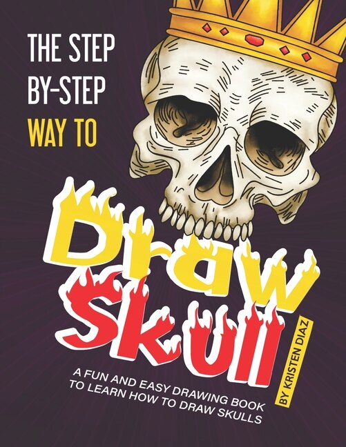 Front cover_The Step-by-Step Way to Draw Skull