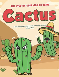 Front cover_The Step-by-Step Way to Draw Cactus