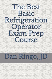 Front cover_The Best Basic Refrigeration Operator Exam Prep Course