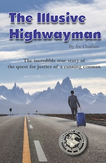 The Illusive Highwayman