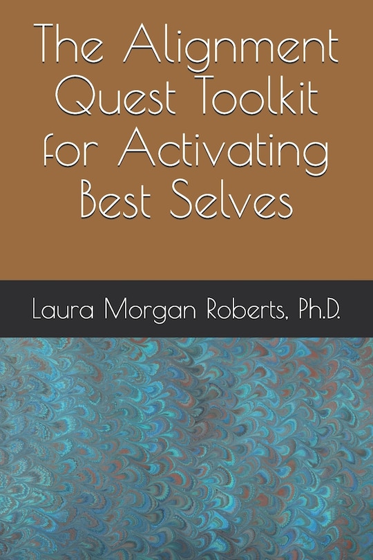 Couverture_The Alignment Quest Toolkit for Activating Best Selves