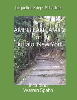 AMBELLAN FAMILY of Buffalo, New York: including Warren Spahn