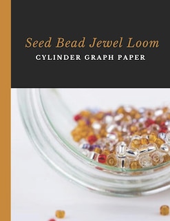 Front cover_Seed Bead Jewel Loom Cylinder Graph Paper