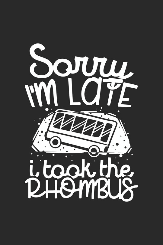 Couverture_Sorry I'm Late I Took The Rhombus