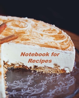 Front cover_Notebook for Recipes