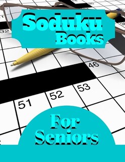 Soduku Books For Seniors: Expert Soduko Activity Book, Suduku Puzzles For Adults, Sodoku Puzzle Books Expert Of Logic, Cognit
