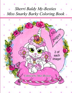 Couverture_Sherri Baldy My Besties Miss Snarky Barky Coloring Book