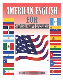 Front cover_American English for Spanish Native Speakers