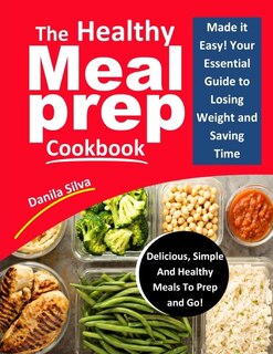 Front cover_The Healthy Meal Prep Cookbook