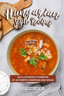 Couverture_Hungarian Style Recipes