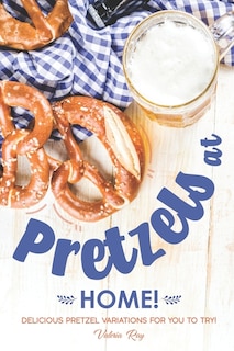 Couverture_Pretzels at Home!