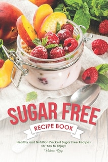 Front cover_Sugar Free Recipe Book