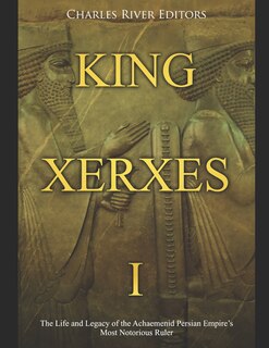 Front cover_King Xerxes I
