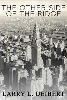 Front cover_The Other Side Of The Ridge, New York, 1930
