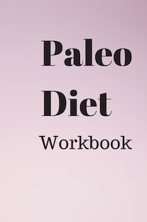 Front cover_Paleo Diet Workbook