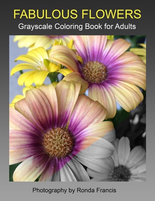 Front cover_Fabulous Flowers Grayscale Coloring Book for Adults