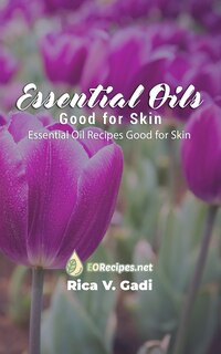 Couverture_Essential Oils Good for Skin