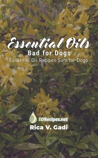 Couverture_Essential Oils Bad for Dogs