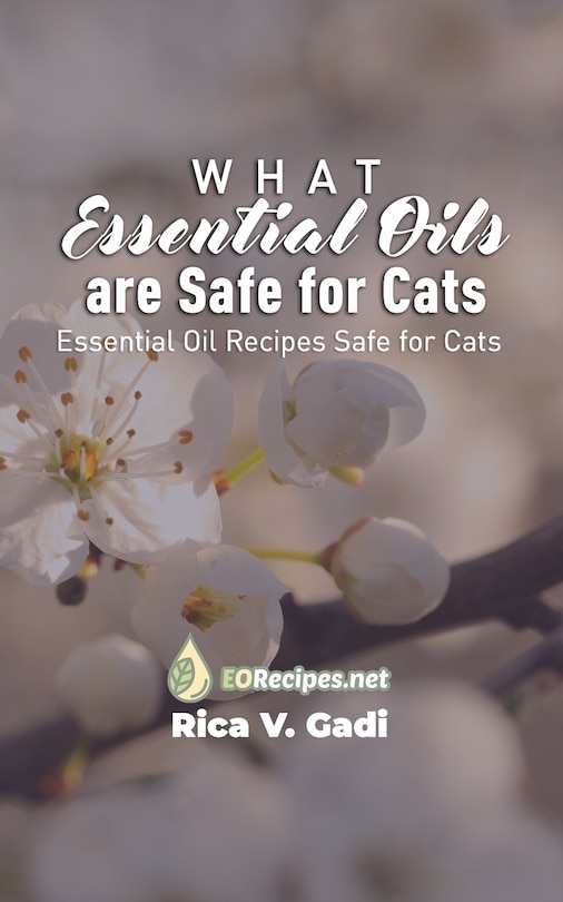 Couverture_What Essential Oils are Safe for Cats