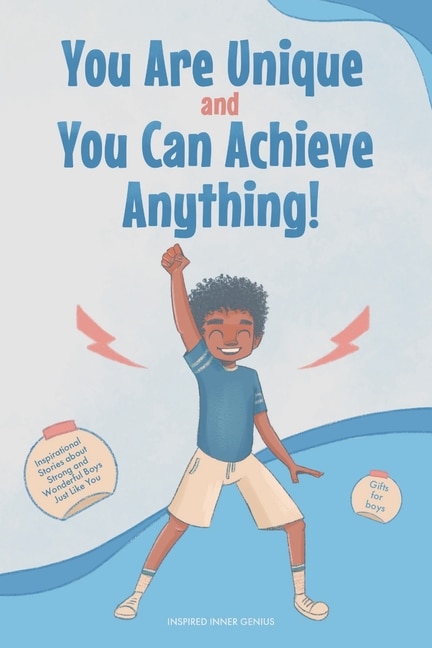 Front cover_You Are Unique and You Can Achieve Anything!