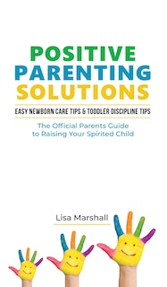 Front cover_Positive Parenting Solutions 2-in-1 Books