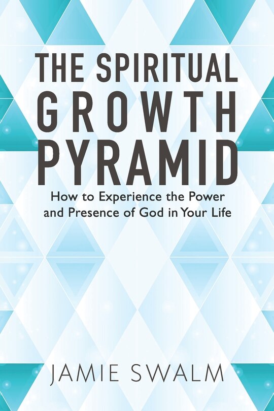 Front cover_The Spiritual Growth Pyramid