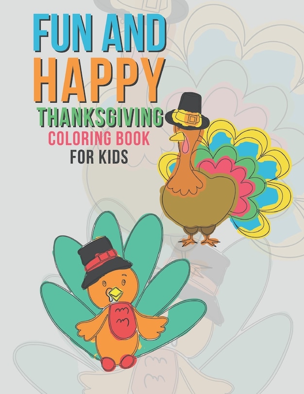 Front cover_Fun And Happy Thanksgiving Coloring Book For Kids