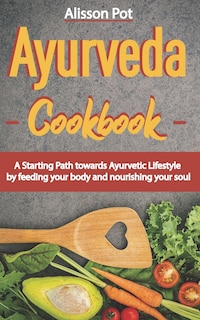 Front cover_Ayurveda Cookbook