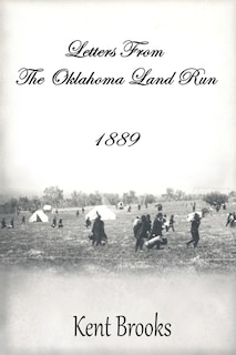 Front cover_Letters from the Oklahoma Land Run