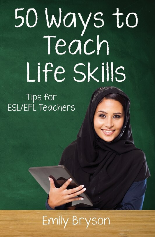 Front cover_Fifty Ways to Teach Life Skills