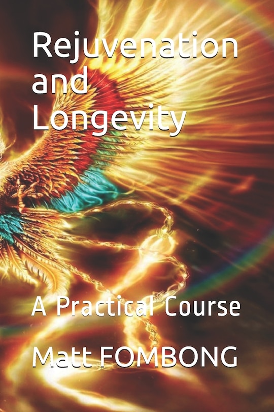 Front cover_Rejuvenation and Longevity