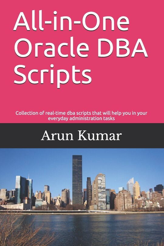Front cover_All-in-one Oracle Dba Scripts