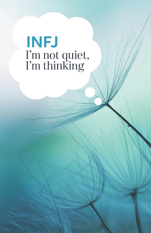Front cover_INFJ I'm not quiet, I'm thinking