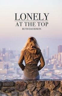 Front cover_Lonely at the Top