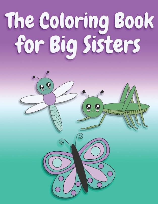 Front cover_The Coloring Book for Big Sisters