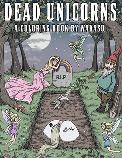 Front cover_Dead Unicorns - A Coloring Book