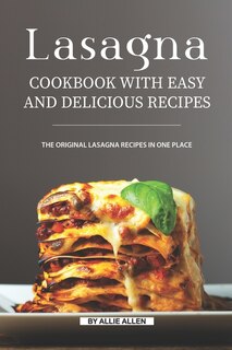 Couverture_Lasagna Cookbook with Easy and Delicious Recipes