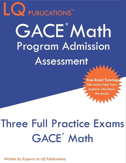 GACE Math Program Admission Assessment: GACE 211 Mathematics - Free Online Tutoring