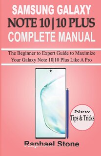 Front cover_Samsung Galaxy Note 10-10 Plus Complete Manual