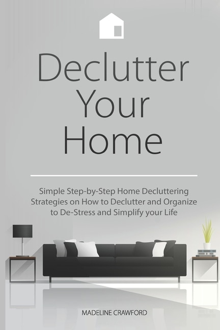 Front cover_Declutter Your Home
