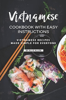 Front cover_Vietnamese Cookbook with Easy Instructions
