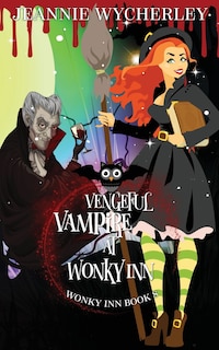 Couverture_Vengeful Vampire at Wonky Inn