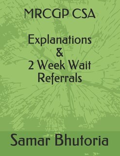 Couverture_MRCGP CSA Explanations & 2 Week Wait Referrals