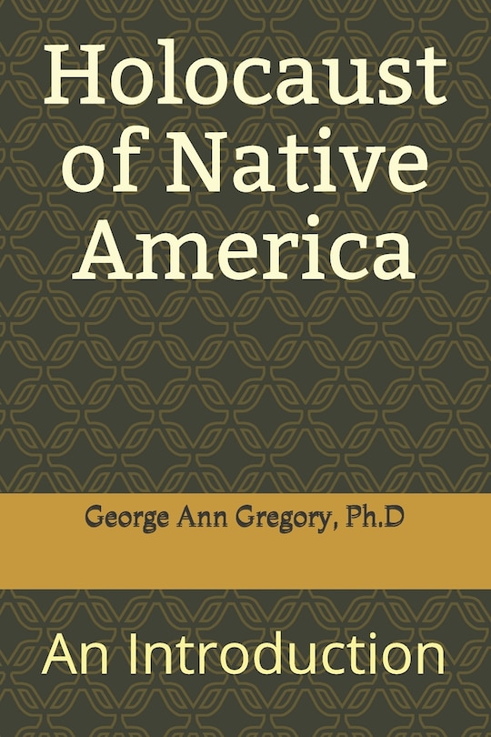 Front cover_Holocaust of Native America
