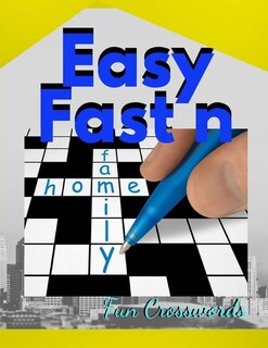 Easy Fast N Fun Crosswords: British Crossword Puzzles - Easy Cross Word Puzzles, Crossword Easy Puzzle Books, Crossword And Wor