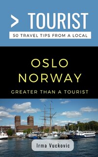 Couverture_Greater Than a Tourist- Oslo Norway