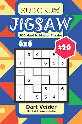 Sudoku Jigsaw - 200 Hard to Master Puzzles 6x6 (Volume 20)