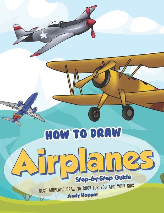 Couverture_How to Draw Airplanes Step-by-Step Guide