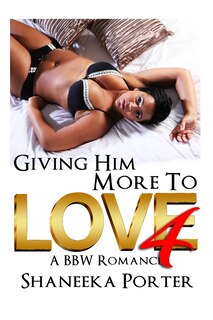 Couverture_Giving Him More To Love 4
