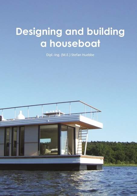 Front cover_Designing and building a houseboat